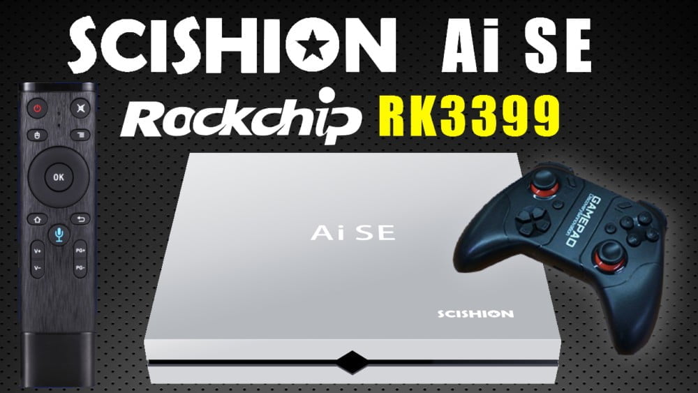 Scishion AI SE Rockchip RK3399 Andrfoid 4K TV Box