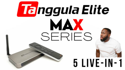 Tanggula Elite Max Series TV Box