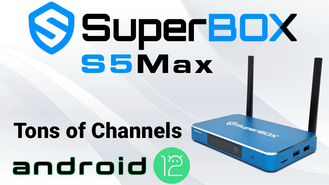Superbox S5 Max TV Box